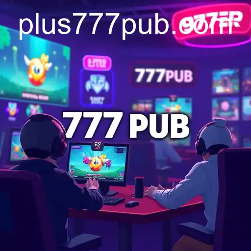 The Evolution of Online Gaming and 777pub
