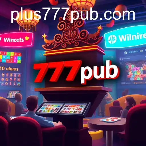 The Rise of 777pub: A New Era in Online Gaming
